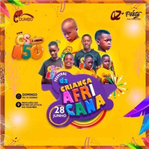Festival da Criança Africana com "Os 150" no Huambo! | 4ª Edição