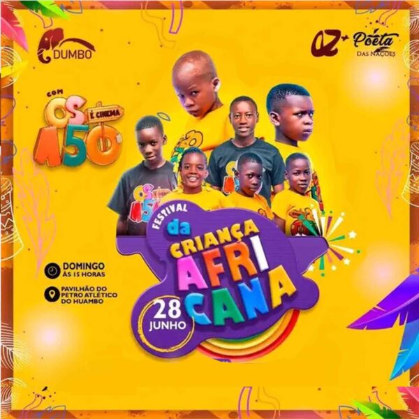 Festival da Criança Africana com "Os 150" no Huambo! | 4ª Edição